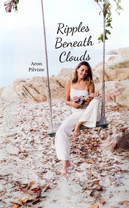 Cover image for Ripples Beneath Clouds