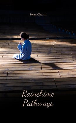 Cover image for Rainchime Pathways