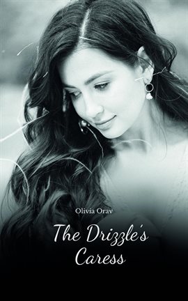Cover image for The Drizzle's Caress