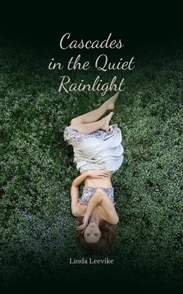 Cover image for Cascades in the Quiet Rainlight
