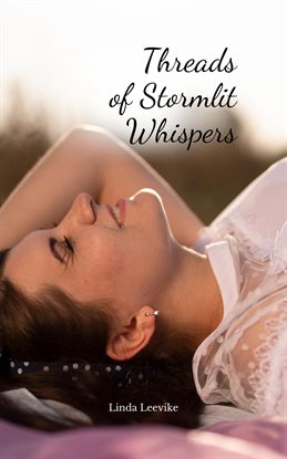 Imagen de portada para Threads of Stormlit Whispers