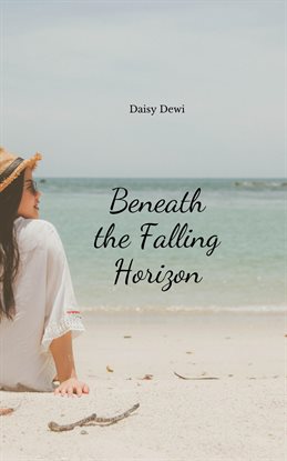 Cover image for Beneath the Falling Horizon