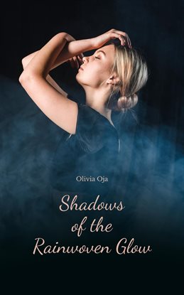 Imagen de portada para Shadows of the Rainwoven Glow