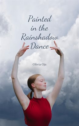 Cover image for Painted in the Rainshadow Dance