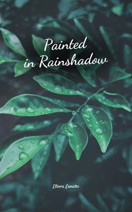 Imagen de portada para Painted in Rainshadow