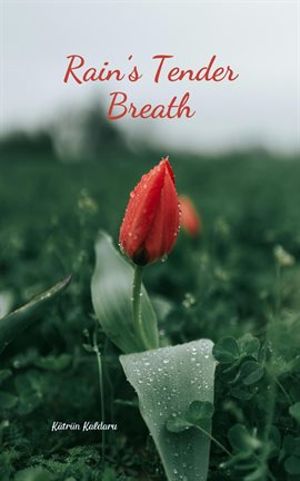 Cover image for Rain's Tender Breath