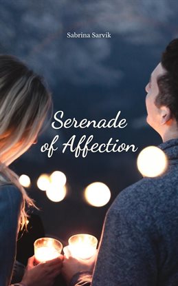 Serenade of Affection