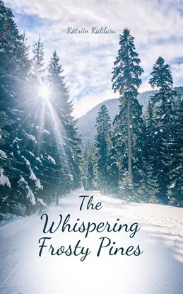 Imagen de portada para The Whispering Frosty Pines