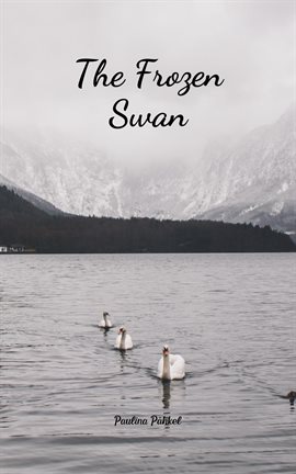 Cover image for The Frozen Swan