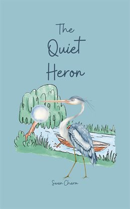 Cover image for The Quiet Heron