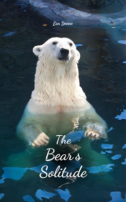 Cover image for The Bear's Solitude