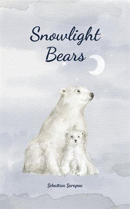 Cover image for Snowlight Bears