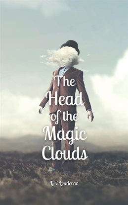 Imagen de portada para The Head of the Magic Clouds