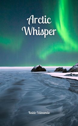 Imagen de portada para Arctic Whisper