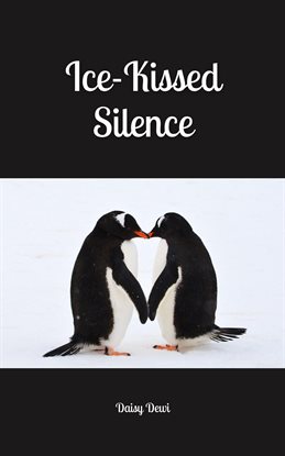 Cover image for Ice-Kissed Silence