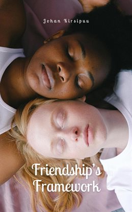 Cover image for Friendship's Framework
