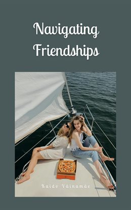 Cover image for Navigating Friendships