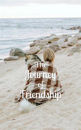 Cover image for The Journey of Friendship