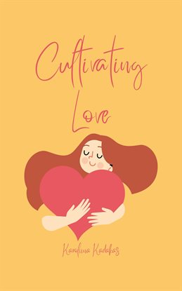 Imagen de portada para Cultivating Love