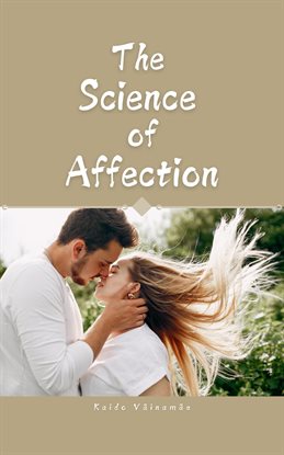 Imagen de portada para the Science of Affection