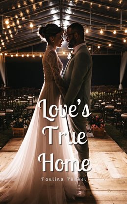 Imagen de portada para Love's True Home