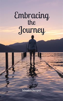 Cover image for Embracing the Journey