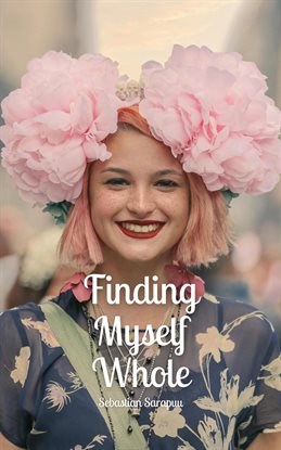 Cover image for Finding Myself Whole