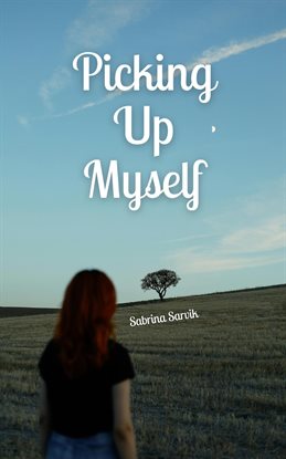 Cover image for Picking Up Myself
