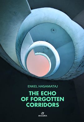 Cover image for The Echo of Forgotten Corridors