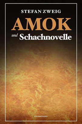 Cover image for Amok und Schachnovelle