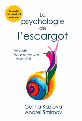 La Psychologie De L'escargot