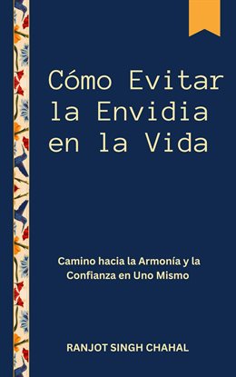 Cover image for Cómo Evitar la Envidia en la Vida