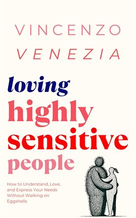 Cover image for Loving Highly Sensitive People