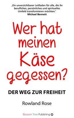 Wer hat meinen Käse gegessen?