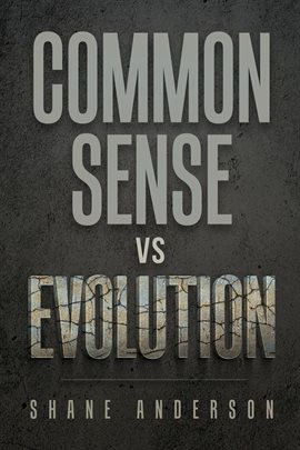 Imagen de portada para Common Sense vs Evolution