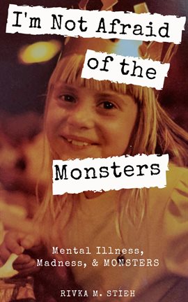 Cover image for I'm Not Afraid of the Monsters