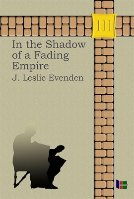 Cover image for In the Shadow of a Fading Empire