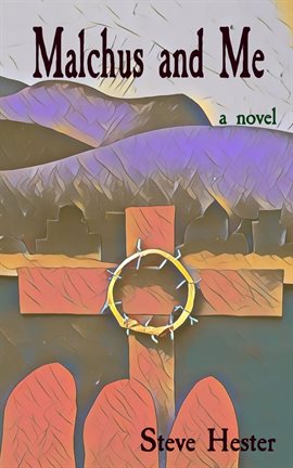 Cover image for Malchus and Me