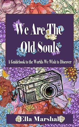 We Are the Old Souls