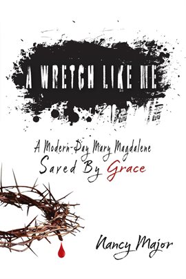 Cover image for A Wretch Like Me