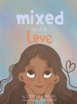 Cover image for Mixed With Love