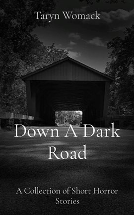 Cover image for Down a Dark Road