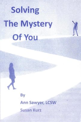 Cover image for Solving the Mystery of You