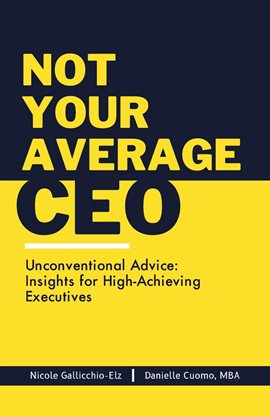 Cover image for Not Your Average CEO