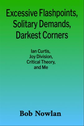 Excessive Flashpoints, Solitary Demands, Darkest Corners