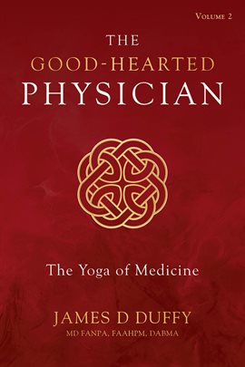 The Good-Hearted Physician, Volume 2