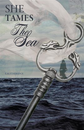 Cover image for She Tames the Sea