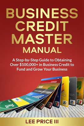 Business Credit Master Manual