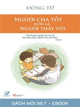 Người Cha Tốt Hơn Là Người Thầy Tốt