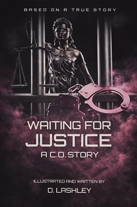 Waiting for Justice